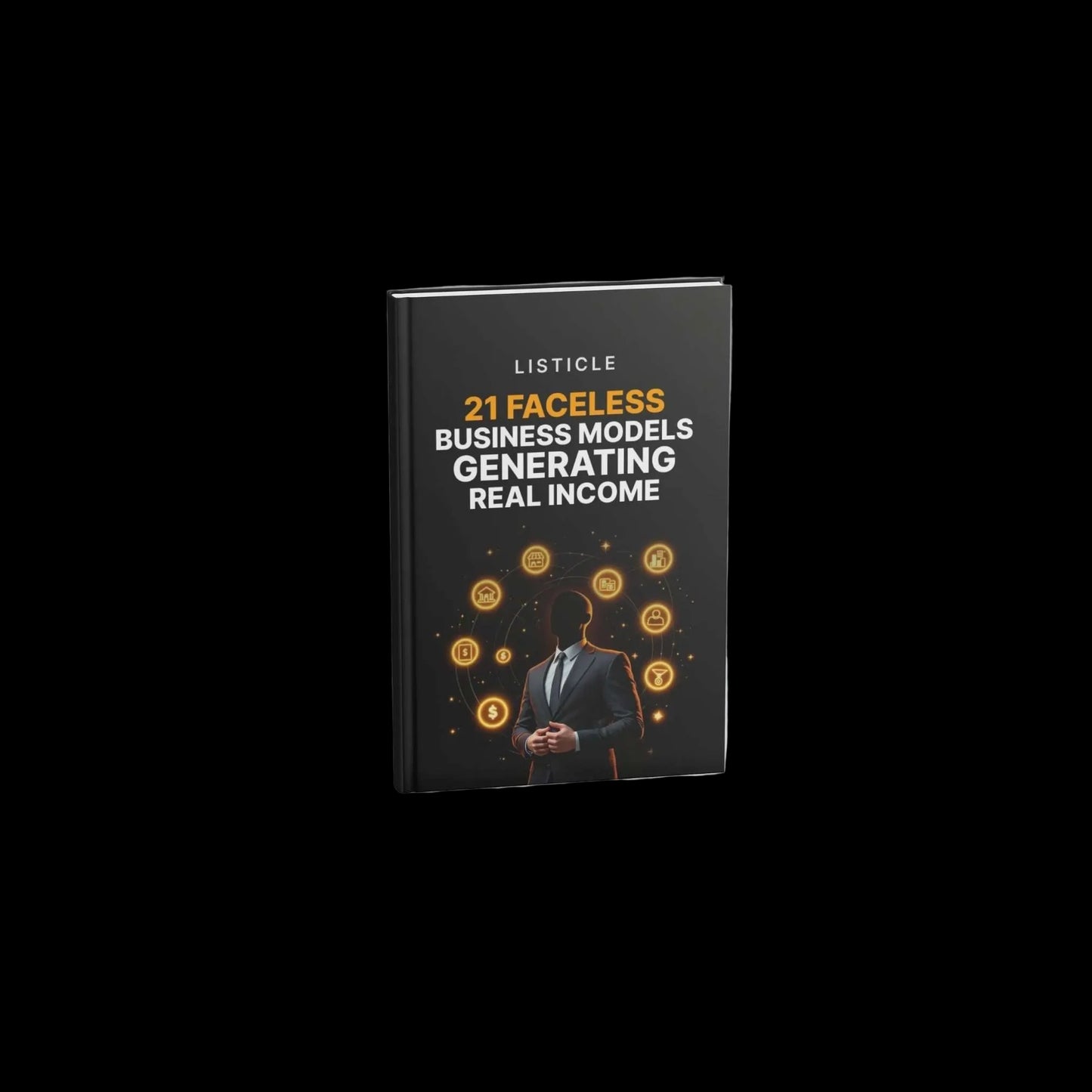 21 Faceless Business Models Generating Real Income